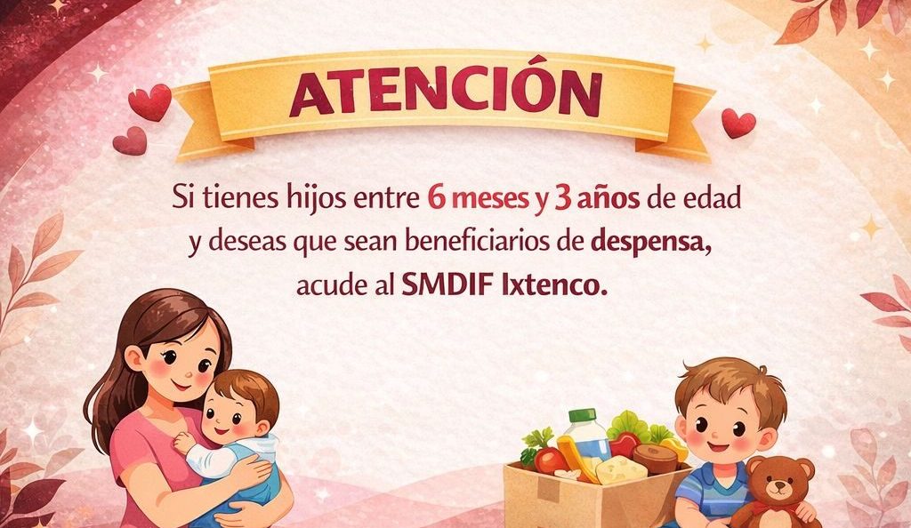 SMDIF Ixtenco invita a padres de familia a inscribir a sus hijos al programa de apoyo alimentario