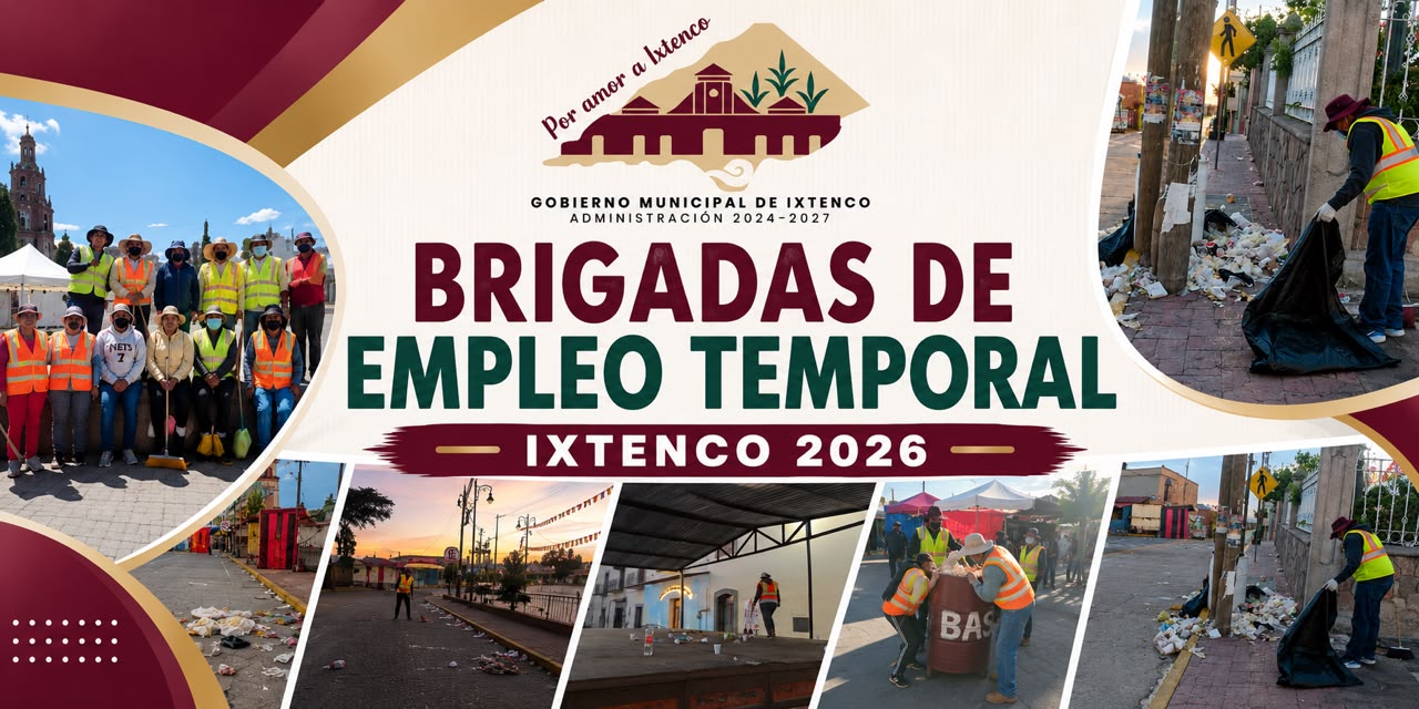IXTENCO AMANECE LIMPIO GRACIAS AL COMPROMISO DE LAS BRIGADAS DE EMPLEO TEMPORAL