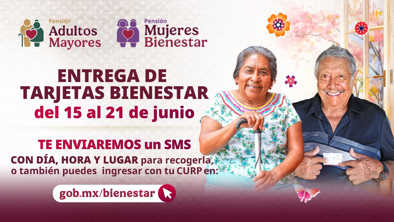 BENEFICIARIOS REGISTRADOS EN ABRIL RECIBIRÁN SU TARJETA DEL BIENESTAR DEL 15 AL 21 DE JUNIO