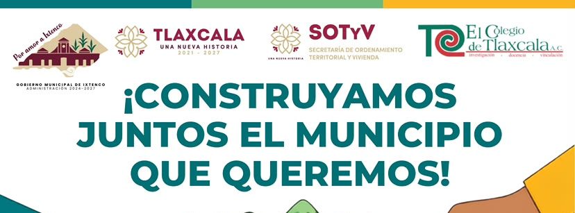 GOBIERNO DE IXTENCO CONSTRUYE UN FUTURO CON ORDEN, VISIÓN Y PARTICIPACIÓN