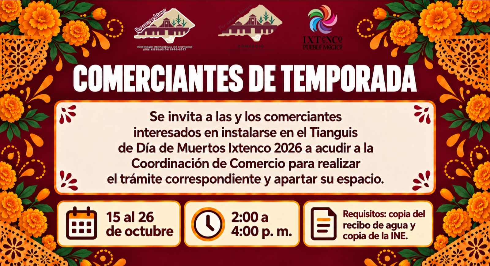 INVITA GOBIERNO DE IXTENCO A COMERCIANTES A TRAMITAR UN ESPACIO EN EL TIANGUIS DE DÍA DE MUERTOS 2026