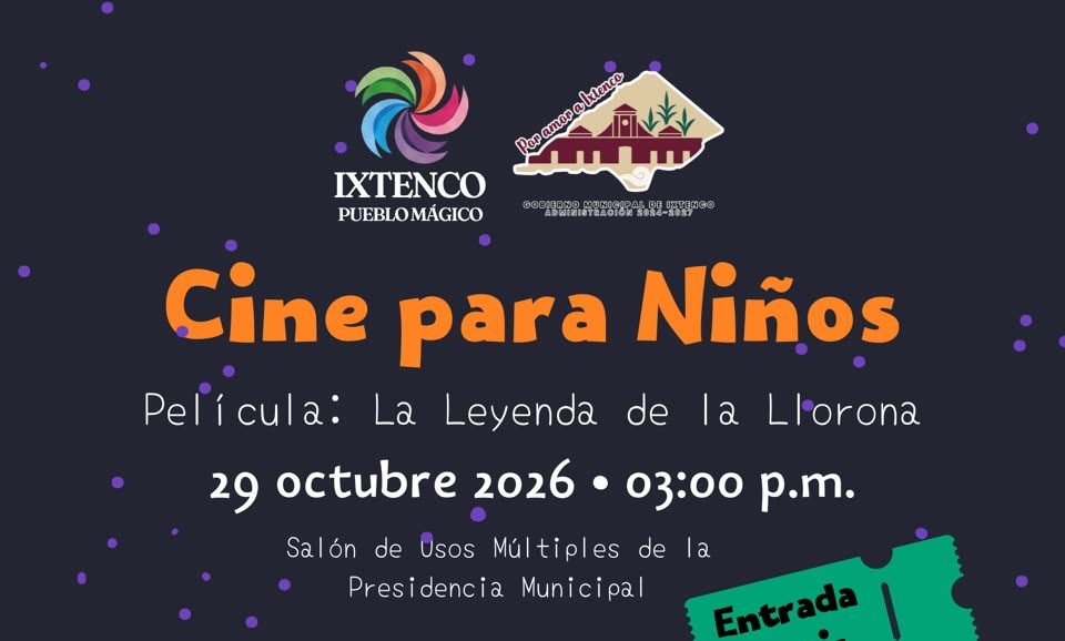 GOBIERNO DE IXTENCO INVITA A LAS NIÑAS Y NIÑOS A UNA TARDE DE CINE POR EL DÍA DE MUERTOS