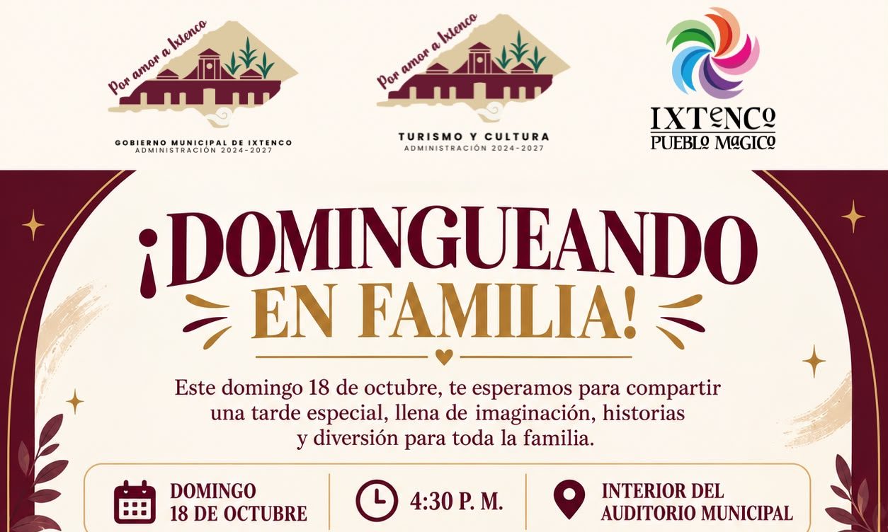 INVITA GOBIERNO DE IXTENCO A DISFRUTAR DE «DOMINGUEANDO EN FAMILIA»